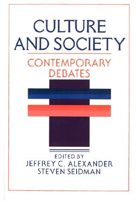Culture and Society: Contemporary Debates