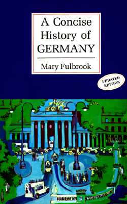 A Concise History of Germany (Cambridge Concise Histories)
