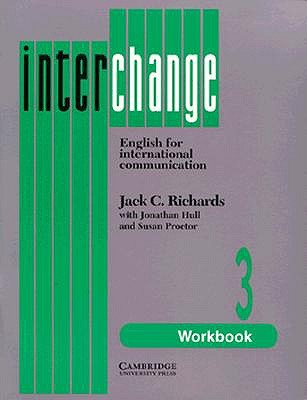 Interchange 3 Workbook: English for International Communication