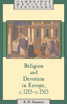 Religion and Devotion in Europe, c.1215- c.1515