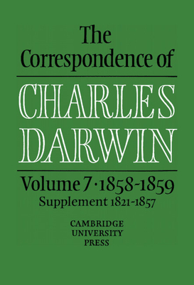 The Correspondence of Charles Darwin: Volume 7, 18581859
