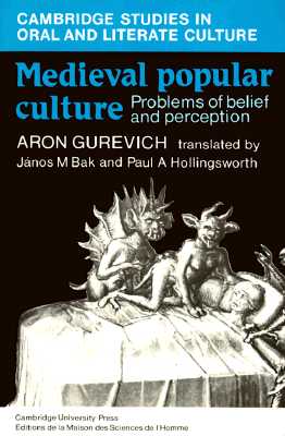 Medieval Popular Culture (Cambridge Studies in Oral and Literate Culture, Series Number 14)