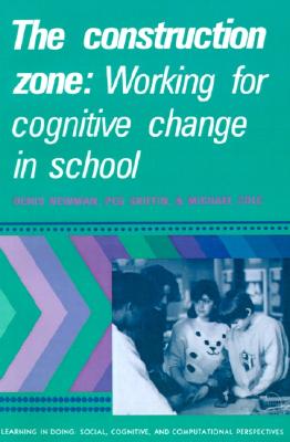 Construction Zone: Working for Cognitive Change in School
