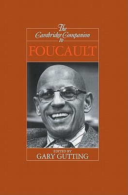 The Cambridge Companion to Foucault
