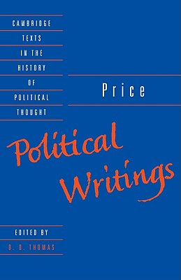 Price: Political Writings (Cambridge Texts in the History of Political Thought)