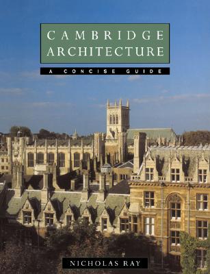 Cambridge Architecture: A Concise Guide