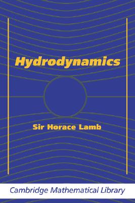 Hydrodynamics (Cambridge Mathematical Library)