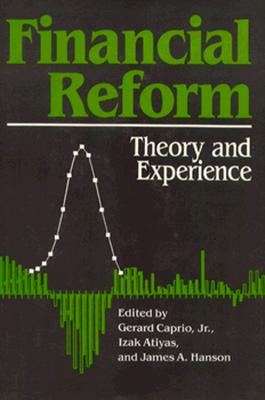 Financial Reform: Theory and Experience