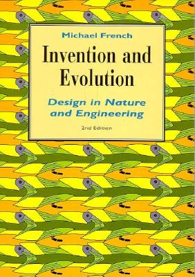 Invention and Evolution: Design in Nature and Engineering