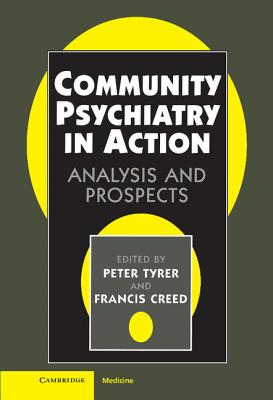 Community Psychiatry in Action : Analysis & Prospects