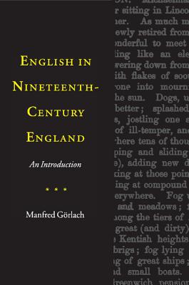 English in Nineteenth-Century England: An Introduction