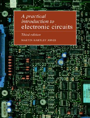 A Practical Introduction to Electronic Circuits