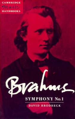 Image for Brahms: Symphony No. 1 (Cambridge Music Handbooks) Brahms: Symphony No. 1 (Cambridge Music Handbooks)