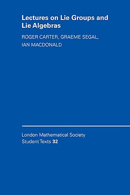 Image for Lectures on Lie Groups and Lie Algebras (London Mathematical Society Student Texts 32) Lectures on Lie Groups and Lie Algebras (London Mathematical Society Student Texts 32)