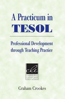 Practicum in TESOL Professional Development Through Teaching Practice Image for Practicum in TESOL Professional Development Through Teaching Practice
