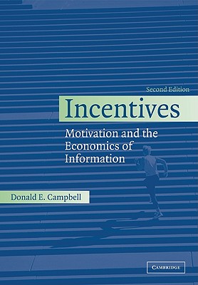 Incentives: Motivation and the Economics of Information, 2nd Edition
