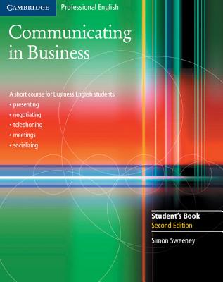 Communicating in Business: A Short Course for Business English Students, 2nd Edition (Cambridge Professional English)