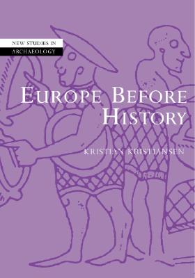 Europe before History (New Studies in Archaeology)