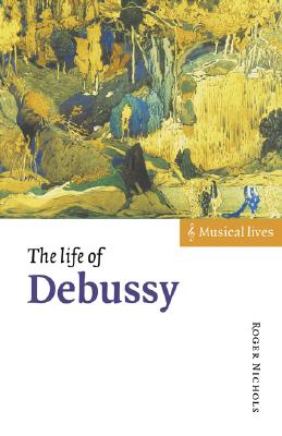 Image for Life of Debussy