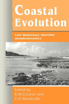 Coastal Evolution: Late Quaternary shoreline morphodynamics