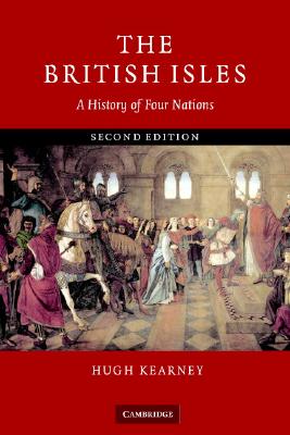 The British Isles: A History of Four Nations
