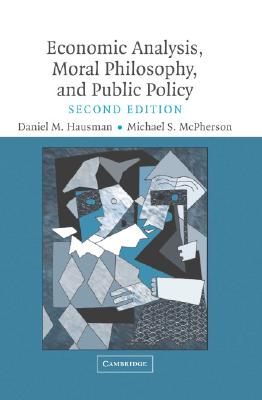 Image for Economic Analysis, Moral Philosophy and Public Policy Economic Analysis, Moral Philosophy and Public Policy