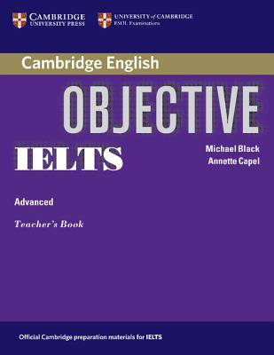 Image for Objective IELTS Advanced Teacher's Book