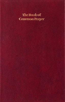 Image for Book of Common Prayer, Enlarged Edition, Burgundy, Cp420 701b Burgundy (Enlarged) Book of Common Prayer, Enlarged Edition, Burgundy, Cp420 701b Burgundy (Enlarged)