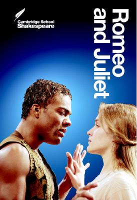 Romeo and Juliet (Cambridge School Shakespeare)