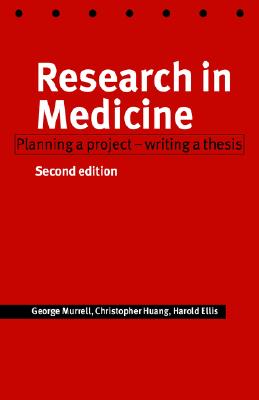 Research in Medicine: Planning a Project - Writing a Thesis