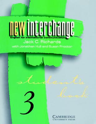 Image for New Interchange Level 3 Student's book 3: English for International Communication New Interchange Level 3 Student's book 3: English for International Communication