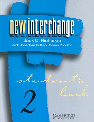 Image for New Interchange Level 2 Student's book 2: English for International Communication (New Interchange Student's Book) New Interchange Level 2 Student's book 2: English for International Communication (New Interchange Student's Book)