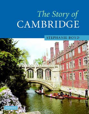 The Story of Cambridge 1Ed