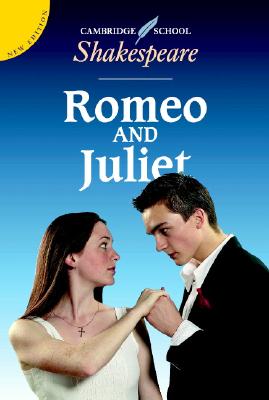 Image for Romeo and Juliet (Cambridge School Shakespeare)