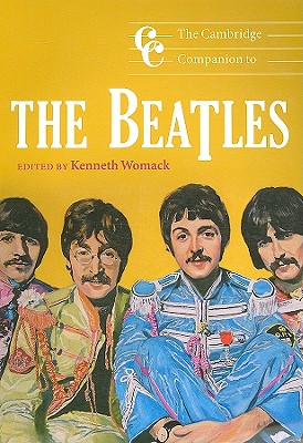 The Cambridge Companion to the Beatles (Cambridge Companions to Music)