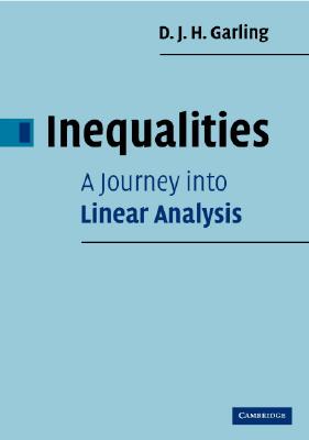 Inequalities. a Journey Into Linear Analysis