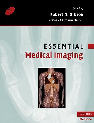 Essential Medical Imaging (Essential Medical Texts for Students and Trainees)