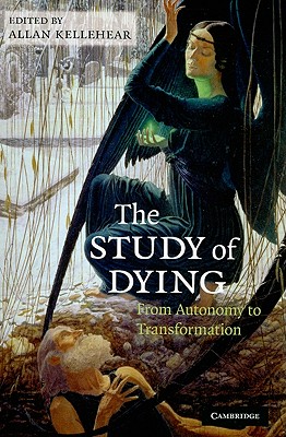 The Study of Dying: From Autonomy to Transformation