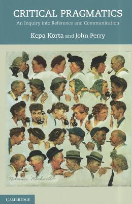 Critical Pragmatics: An Inquiry into Reference and Communication