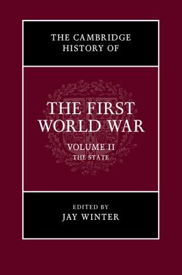 The Cambridge History of the First World War (Volume 2)