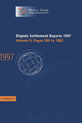 Image for Dispute Settlement Reports 1997 (World Trade Organization Dispute Settlement Reports) (Volume 2)