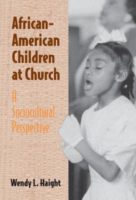 Image for African-American Children at Church: A Sociocultural Perspective