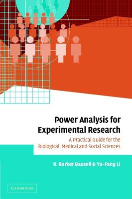Power Analysis for Experimental Research: A Practical Guide for the Biological, Medical and Social Sciences