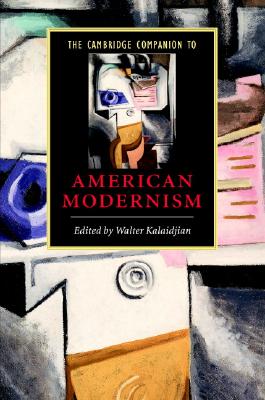 The Cambridge Companion to American Modernism (Cambridge Companions to Literature)