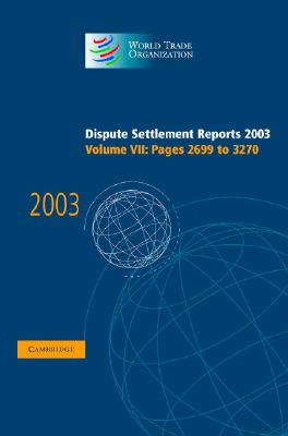 Dispute Settlement Reports 2003, Vol 7