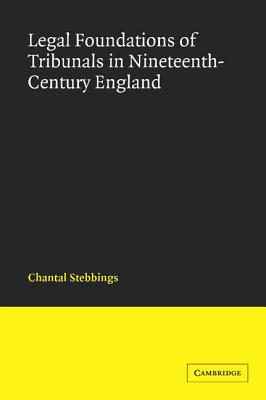Legal Foundations of Tribunals in Nineteenth Century England