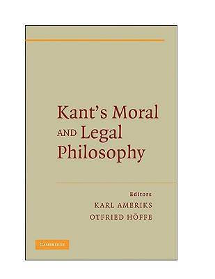 Image for Kant's Moral and Legal Philosophy (The German Philosophical Tradition)