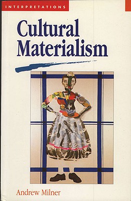 Cultural Materialism (Interpretations series)