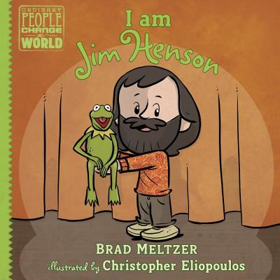 I am Jim Henson (Ordinary People Change the World)