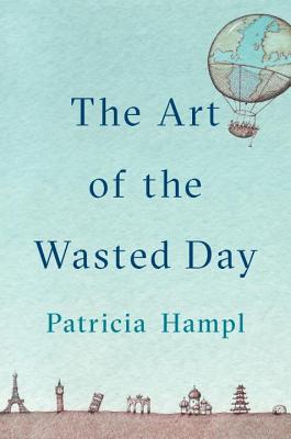 Art of the Wasted Day